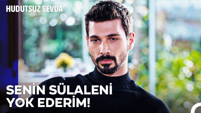 Uzlaşacak Mıyız Yoksa Vuruşacak Mıyız - Hudutsuz Sevda 22. Bölüm