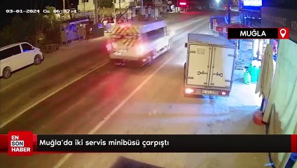 Muğla'da iki servis minibüsü çarpıştı