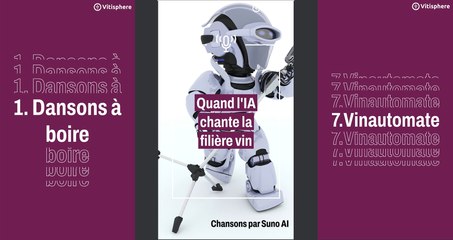 L’IA chante la filière vin en 7 chansons 