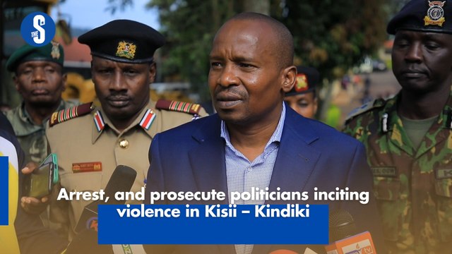 Arrest, and prosecute politicians inciting violence in Kisii – Kindiki