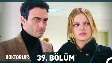 Doktorlar 39. Bölüm (Uzun Versiyon)