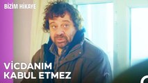 Bu Evde Oturamam Ama Her Ay Kirayı Alırım  - Bizim Hikaye 17. Bölüm