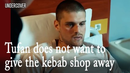 Tufan does not want to give the kebab shop away