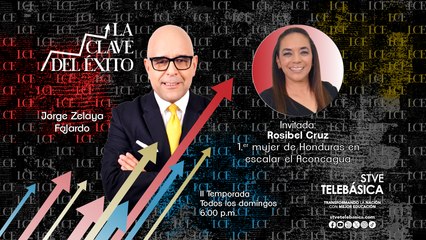 AVANCE La Clave del Éxito: Rosibel Cruz