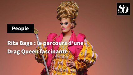 Rita Baga : le parcours d’une Drag Queen fascinante