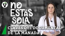 Claves del documental sobre 'La Manada' de Netflix: 