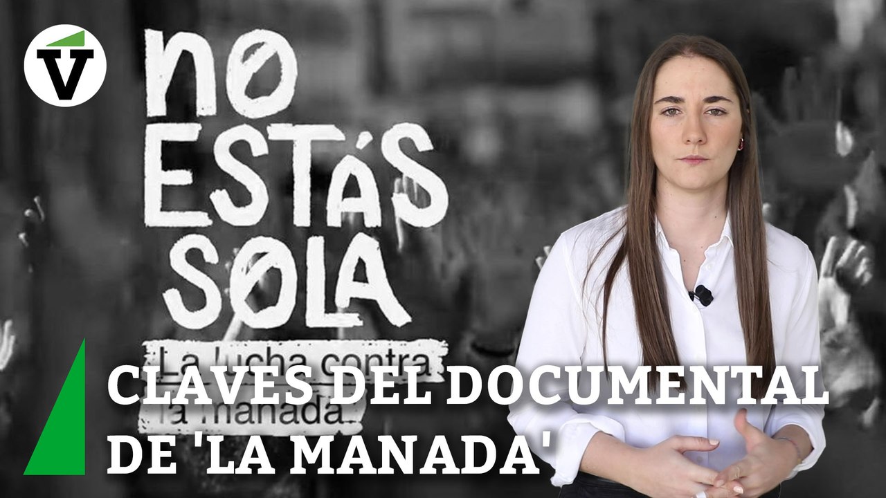 Claves del documental sobre 'La Manada' de Netflix: "Lo peor fue todo lo que vino después"