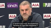 Tottenham - Postecoglou : “Nous ne nous battons pas seulement pour la quatrième place”