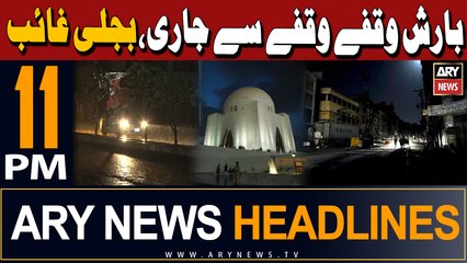 ARY News 11 PM Headlines 1st March 2024 | Barish waqfay waqfay se jari, Bijli gayeb
