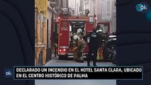 Declarado un incendio en el hotel Santa Clara, ubicado en el centro histórico de Palma