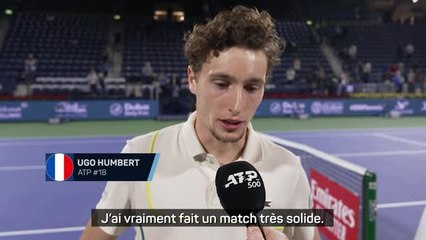 Dubaï - Humbert : "J'ai vraiment fait un match très solide"