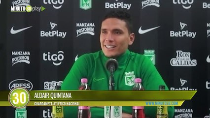 Aldair Quitana pasó ser el arquero más jóven de Nacional, a ser el más viejo