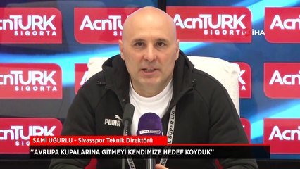 Sami Uğurlu'dan Avrupa kupaları açıklaması: Peşinden gideceğiz