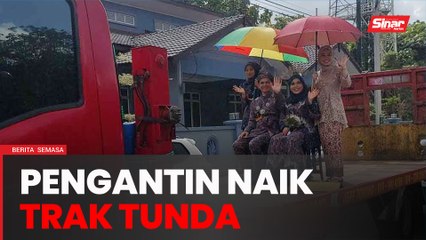 Mahu kelainan, pengantin berarak naik 'towing'