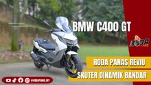 RODA PANAS REVIU | BMW C400 GT