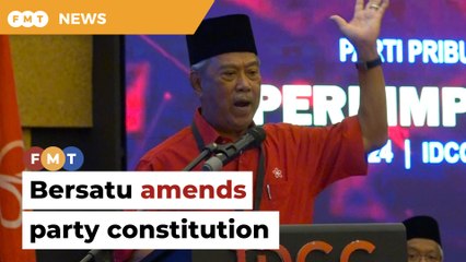 Bersatu amends party constitution to ‘prevent govt buying its MPs’