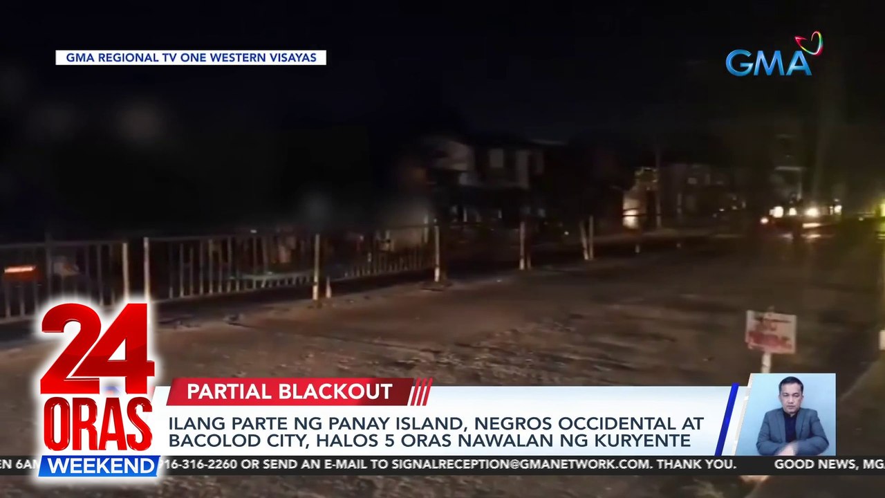 Ilang parte ng Panay Island, Negros Occidental at Bacolod City, halos 5 oras nawalan ng kuryente | 24 Oras Weekend