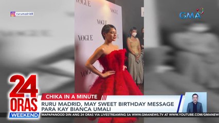 Chika in a Minute: Ruru's birthday message to Bianca | Howie Severino | S.Coups exempted sa military service | 24 Oras Weekend
