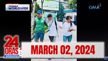 24 Oras Weekend Express: March 2, 2024 [HD]