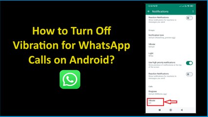 vibration bei whatsapp einstellen How to Turn Off Vibration for WhatsApp Calls on Android?