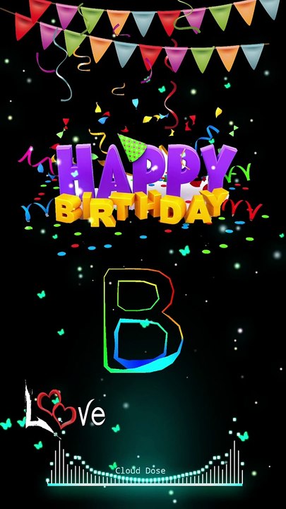 B Letter Black Screen Status B Name Birthday Whatsapp Status - Video ...