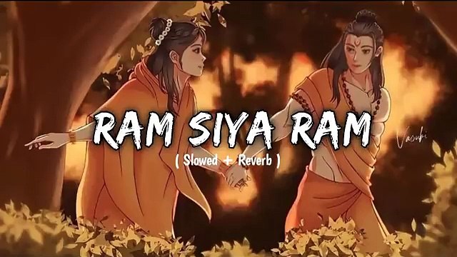 Ram_Siya_Ram___Lofi_Vsion__ Mangal Bhavan Amangal Hari Lofi Heaven Slowe