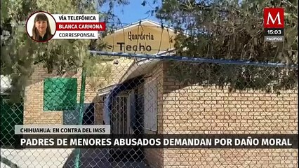 Descargar video: 10 niños fueron agredidos en una guardería de Chihuahua