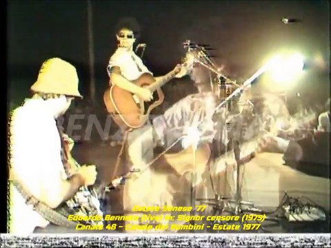 Edoardo Bennato in Signor Censore. Live - Estate Senese '77. Canale 48 Canale dei Bambini.1977