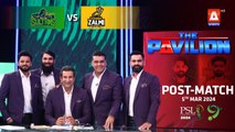 The Pavilion | Multan Sultans vs Peshawar Zalmi (Post-Match) Expert Analysis | 5 March 2024 | PSL9