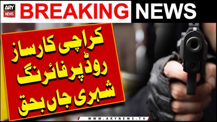 Karachi: Karsaz Road par National Stadium Kay Kareeb Firing Shehri Jan Bahaq