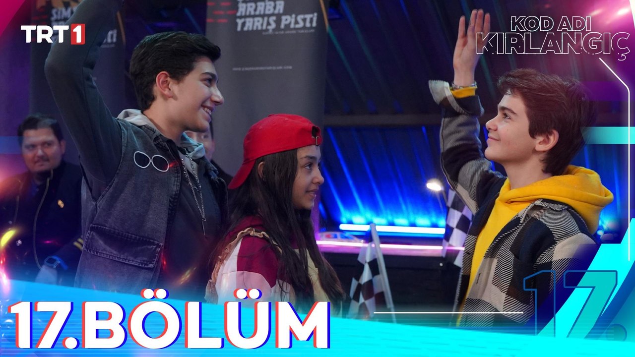 Kod Adı Kırlangıç 17. Bölüm