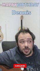 Happy Birthday, Dennis! Geburtstagsgrüße an Dennis