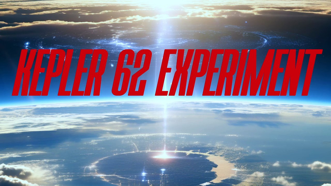 Kepler 62 Experiment - Episode #2