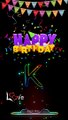 K letter black screen status ✨K name birthday whatsapp status