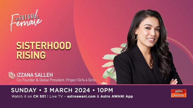 The Future Is Female: Project Girls 4 Girls: Sisterhood Rising