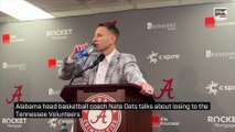 Alabama head basketball coach Nate Oats talks about losing to the Tennessee Volunteers