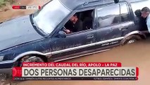 ​Lluvias en La Paz: Hay dos desaparecidos en Apolo, se presume que fueron arrastrados por el río