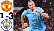 Manchester City vs Manchester United 3-1 Full Match Highlights 2024