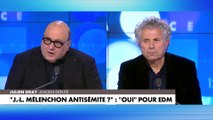Julien Dray : «La première des certitudes est qu'aujourd'hui, la France Insoumise est alliée à des forces qui sont des forces antisémites»