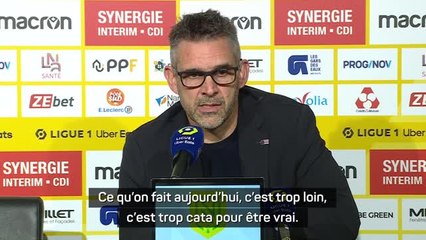 Nantes - Gourvennec : "Ce qu'on fait aujourd'hui, c'est trop cata pour être vrai"