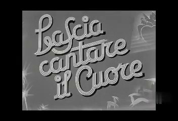 FILM Lascia cantare il cuore (1943)