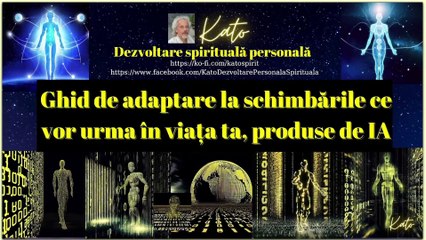 Kato Live - Ghid de adaptare la schimbările ce vor urma curând în viața ta produse de IA (2)