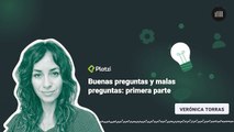 Buenas preguntas y malas preguntas - primera parte