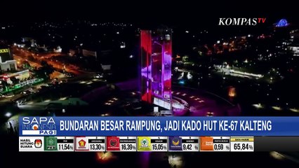 Bundaran Besar Rampung, Jadi Kado HUT Ke-67 Kalteng