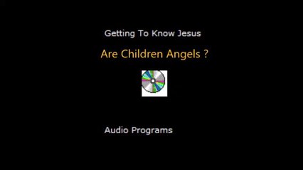 Are children angels?