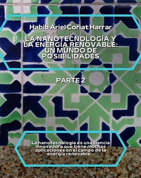 |HABIB ARIEL CORIAT HARRAR | ¡UN MUNDO DE SOLUCIONES INNOVADORAS! (PARTE 2) (@HABIBARIELC)