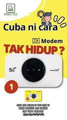 Kalau modem x dpt hidupkan? Cuba cara ini