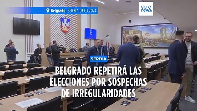 Serbia repetirá las elecciones en Belgrado por sospechas de irregularidades