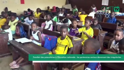 [#Reportage] Transfert des préscolaires à l'Éducation nationale : les partenaires sociaux dénoncent des irrégularités