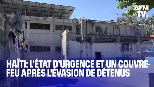 Haïti: l’état d’urgence et un couvre-feu décrétés après l'évasion de milliers de détenus